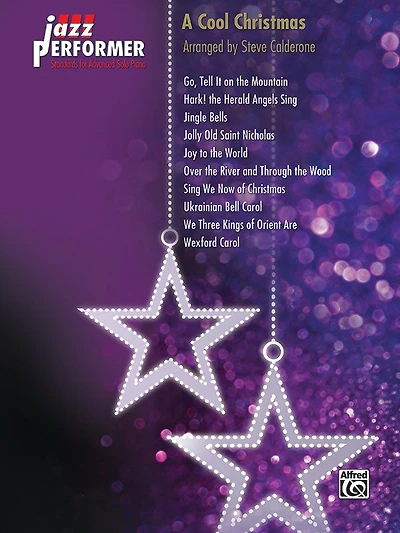 Jazz Performer - A Cool Christmas: Standards For Advanced Solo Piano