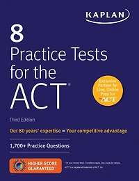 8 Practice Tests for the ACT: 1,700+ Questions