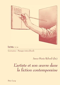 L'artiste et son œuvre dans la fiction contemporaine