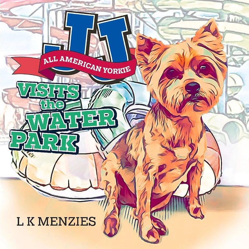JJ "All American Yorkie" Visits The Water Park