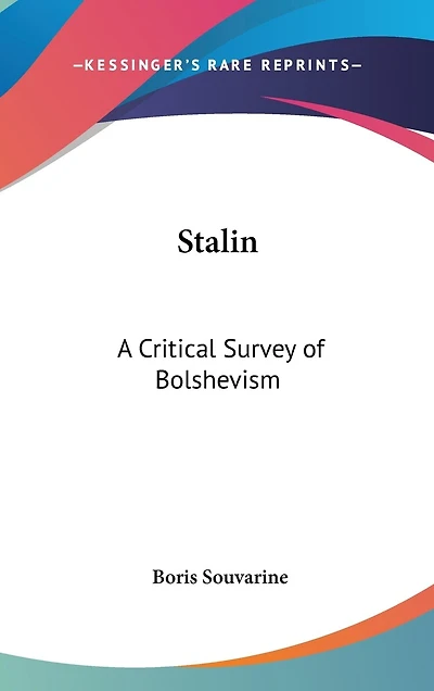 Stalin: A Critical Survey of Bolshevism