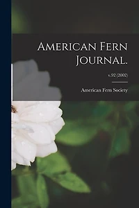 American Fern Journal.; v.92 (2002)