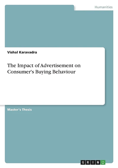The Impact of Advertisement on Consumer's Buying Behaviour