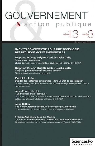 Gouvernement & action publique, n°13-3. Back to government : pour une sociologie des décisions gouvernementales: pour une sociologie des décisions gouvernementales
