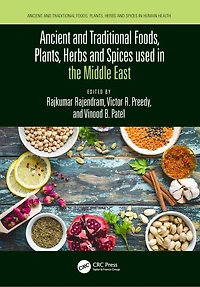 Ancient and Traditional Foods, Plants, Herbs Spices used the Middle East