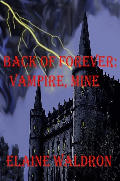 Back of Forever: : Vampire, Mine