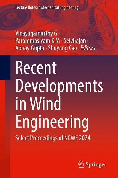 Recent Developments in Wind Engineering: Select Proceedings of NCWE 2024