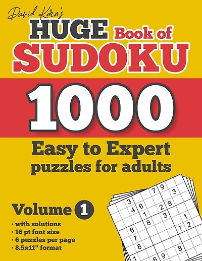 David Karn's Huge Book of Sudoku - 1000 Easy to Expert puzzles for adults, Volume 1