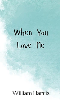 When You Love Me