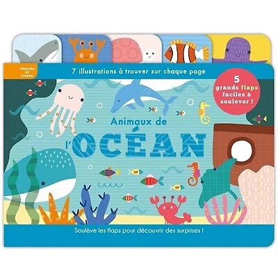 Animaux de l'océan: 7 illustrations à trouver sur chaque page, soulève les flaps pour découvrir des surprises !