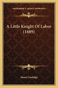 A Little Knight Of Labor (1889)