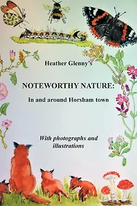 Noteworthy Nature: In and around Horsham town