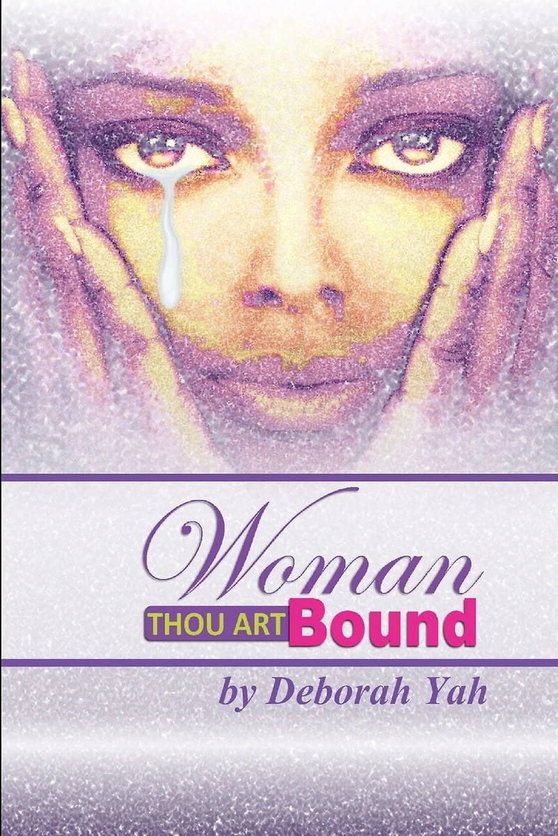 Woman Thou Art Bound