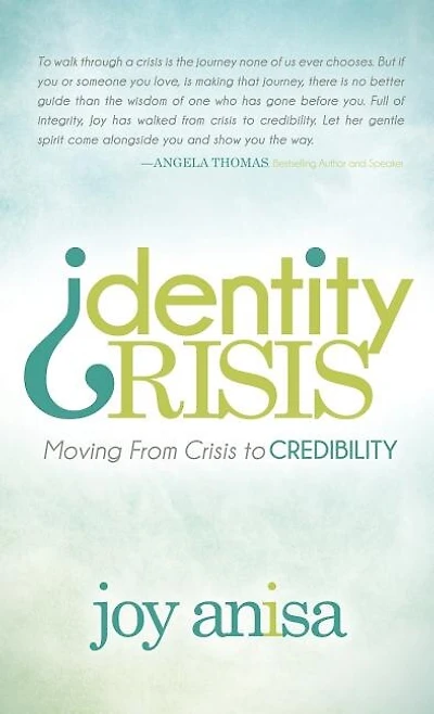 Identity Crisis: Moving From Crisis To Credibility