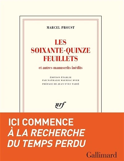 Les soixante-quinze feuillets, d'après le manuscrit conservé à la Bibliothèque nationale de France, département des Manuscrits: et autres manuscrits inédits