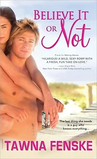 Believe It or Not: A Quirky Romantic Comedy For Summer Reading
