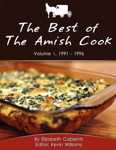 The Best Of The Amish Cook: Volume 1, 1991 - 1996