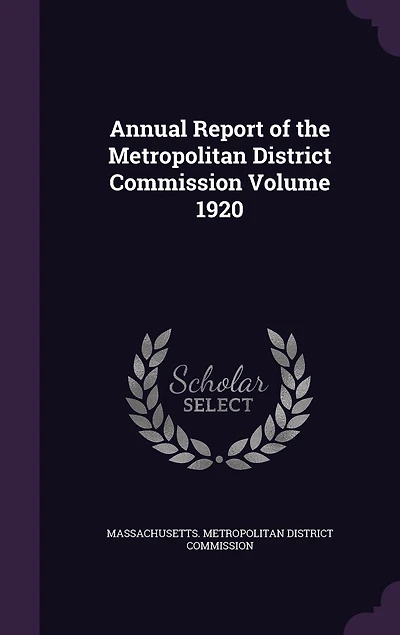 Annual Report of the Metropolitan District Commission Volume 1920