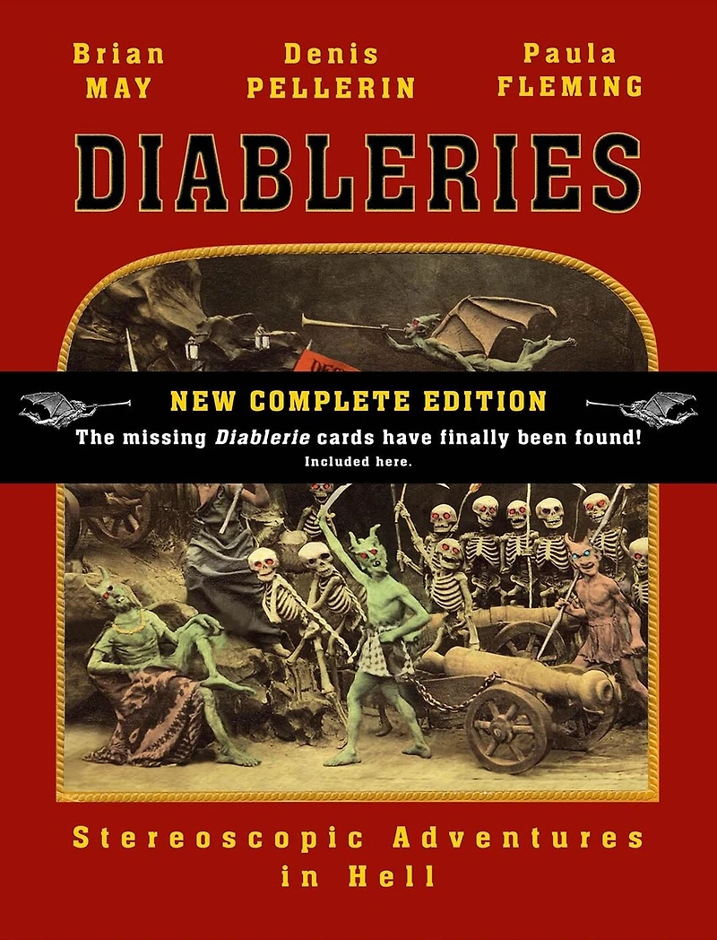 Diableries: The Complete Edition: Stereoscopic Adventures In Hell