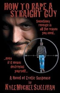 How to Rape a Straight Guy