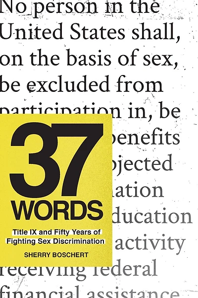 Fifty Years of Title IX: How 37 Words Changed America