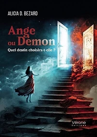Ange ou Démon: Quel destin choisira-t-elle ?