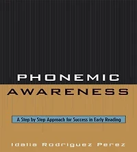 Phonemic Awareness: A Step by Step Approach for Success in Early Reading