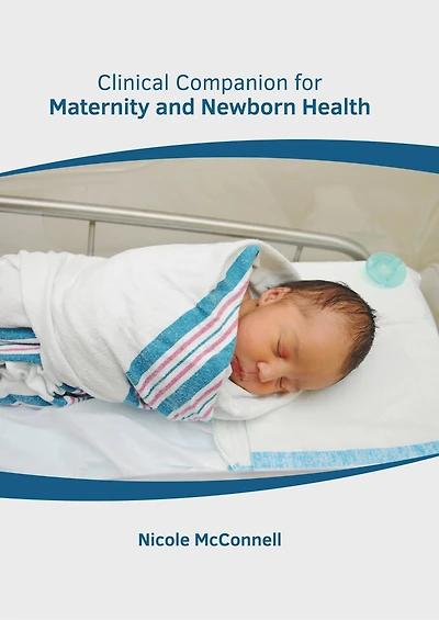 Clinical Companion For Maternity And Newborn Health