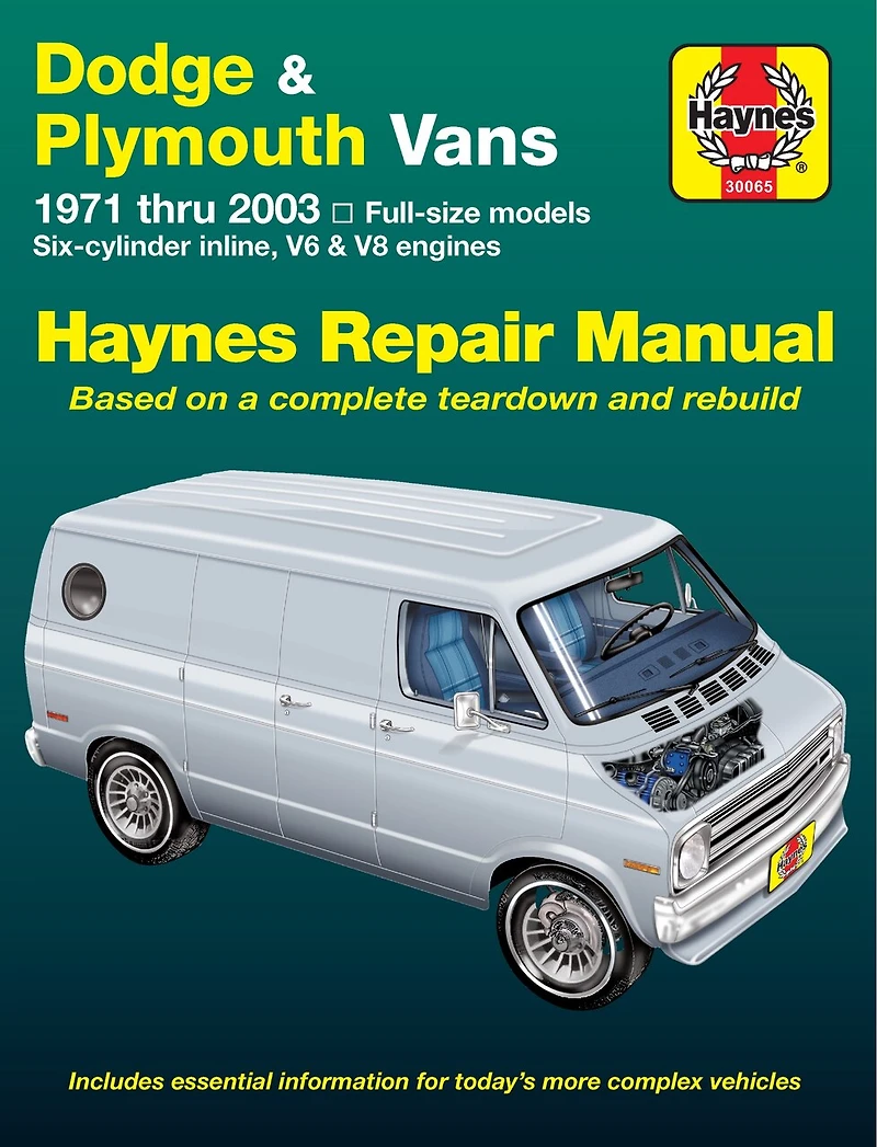Dodge & Plymouth Vans 1971 thru 2003 Full-size models in-line 6, V6 & V8 engines