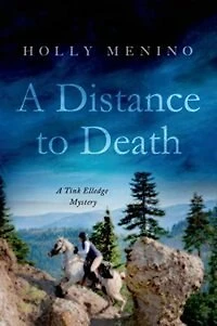 A Distance To Death: A Tink Elledge Mystery