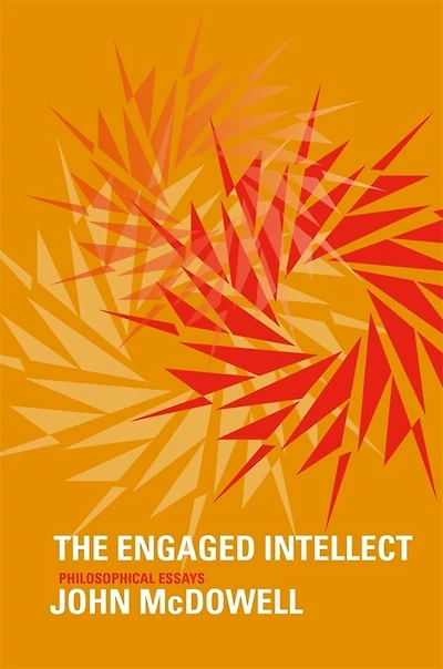 Engaged Intellect: Philosophical Essays