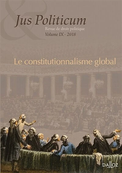 Jus politicum, n°9. Le constitutionnalisme global