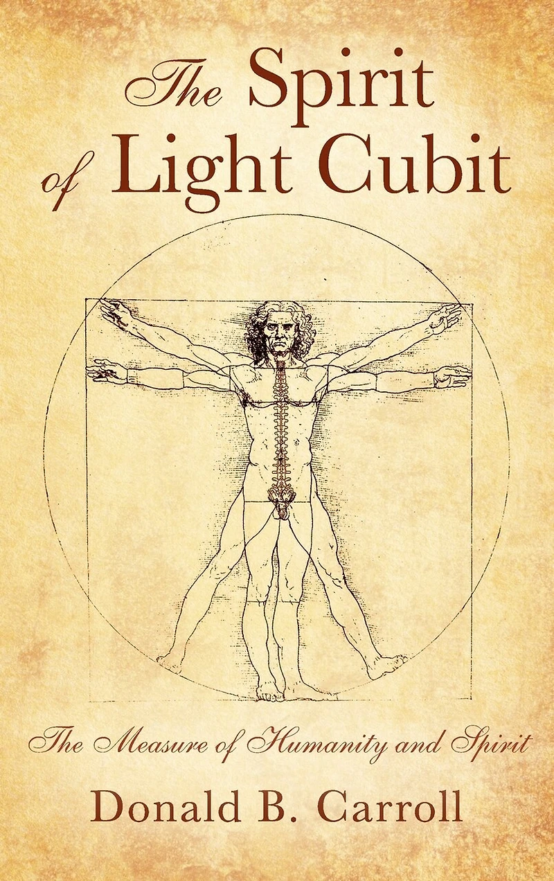 The Spirit of Light Cubit: The Measure of Humanity and Spirit