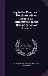 Key to the Families of North American Insects; an Introduction to the Classification of Insects