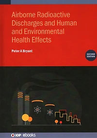 Airborne Radioactive Discharges and Human and Environmental Health  Effects