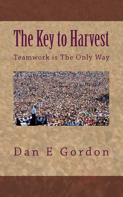 The Key to Harvest: No harvest without Teamwork