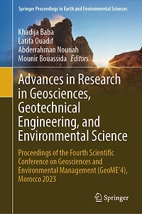 Advances Research Geosciences, Geotechnical Engineering, and Environmental Science: Proceedings of the Fourth Scientific Conference on Geosciences Management (GeoME'4), Morocco 2023