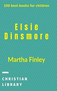 Elsie Dinsmore: 100 best books for children