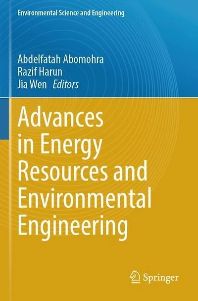 Advances in Energy Resources and Environmental Engineering