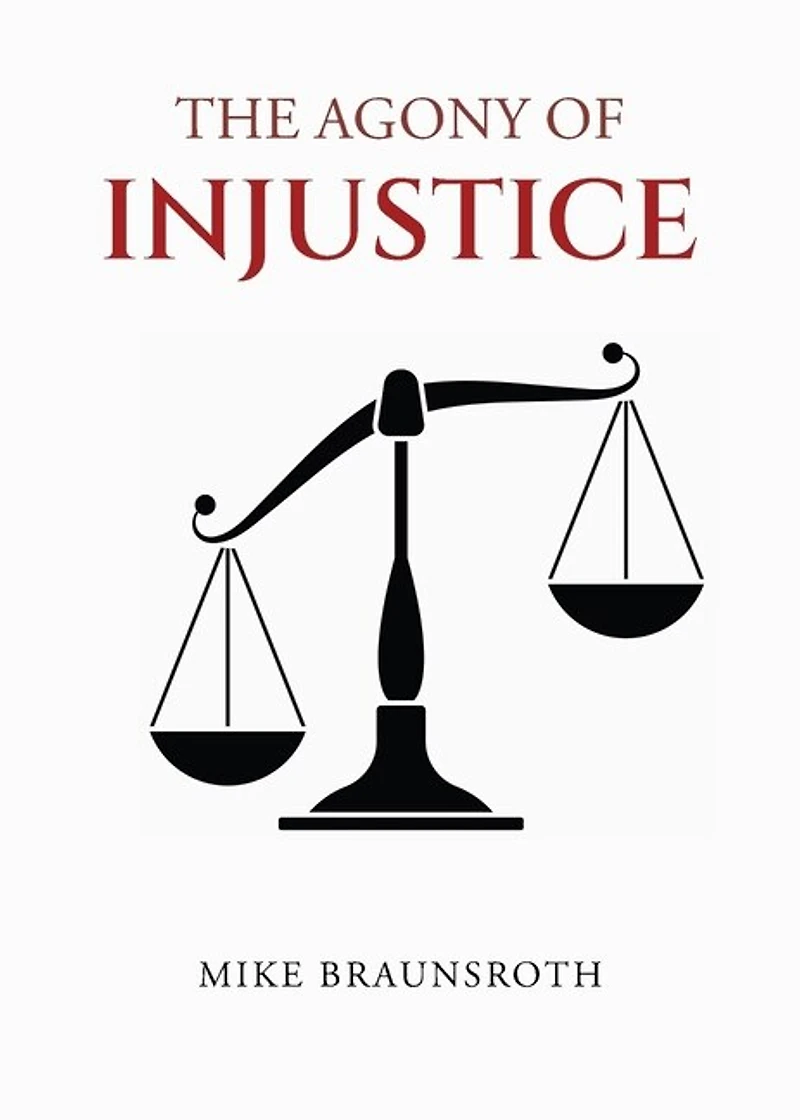 The Agony of Injustice