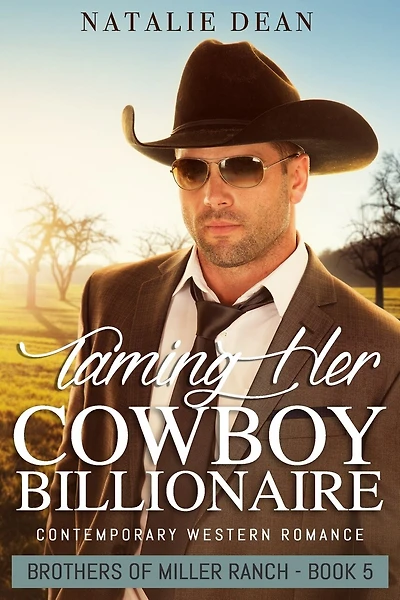 Taming Her Cowboy Billionaire: Western Romance Novel
