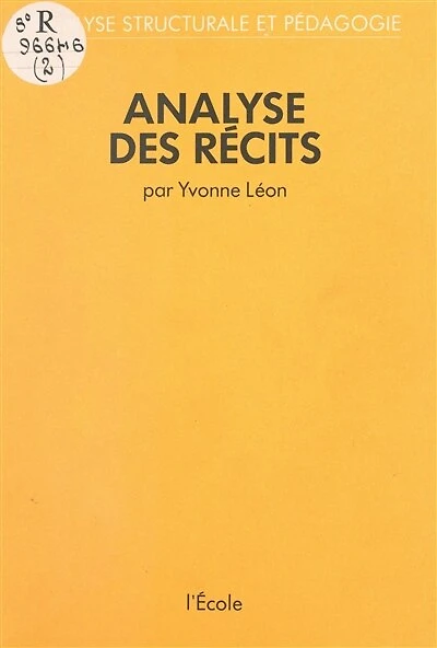 Analyse des récits : analyse structurale et pédagogie