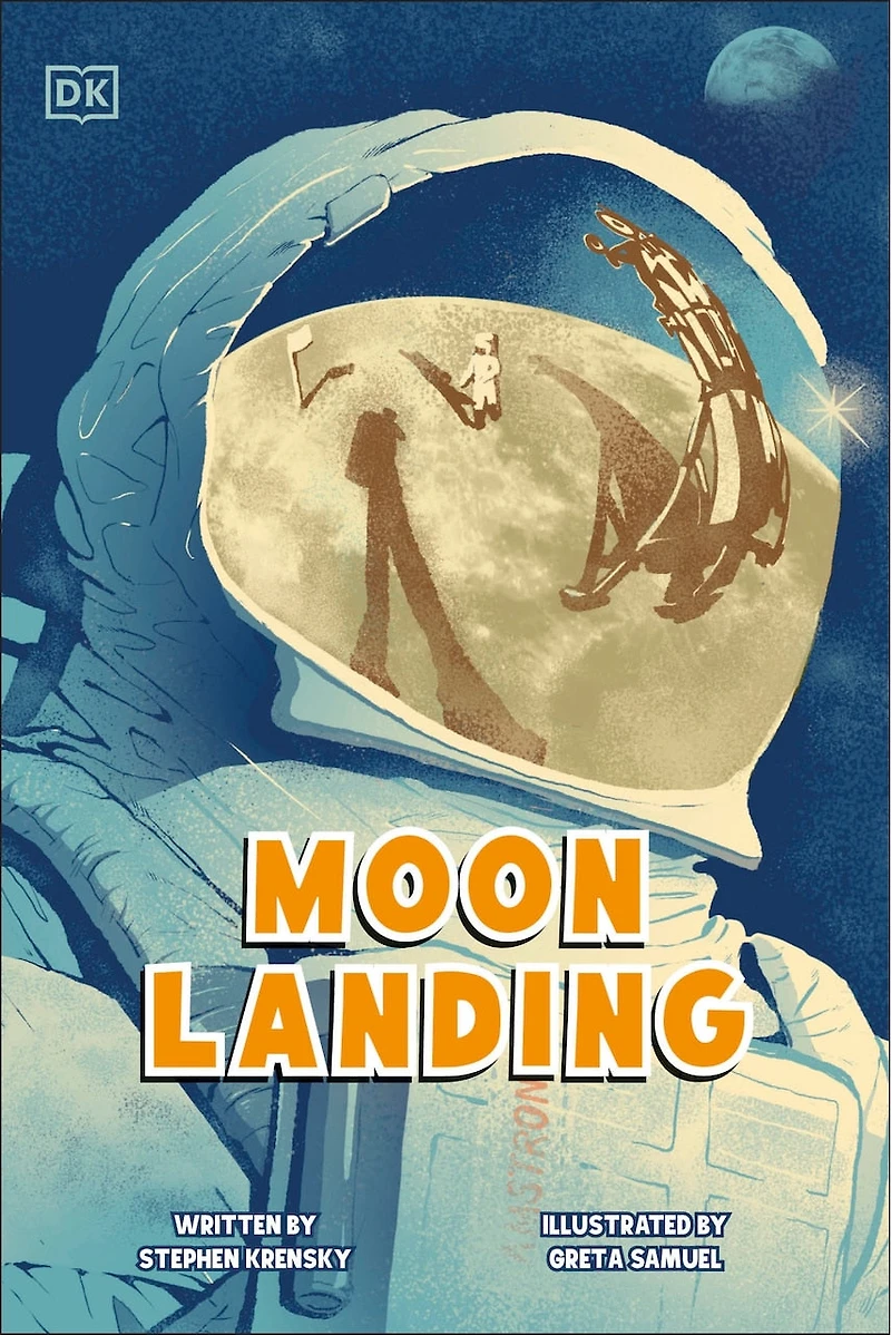 Moon Landing: the Incredible Story of Apollo 11 Mission