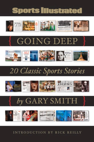 Sports Illustrated: Going Deep: 20 Classic Sports Stories