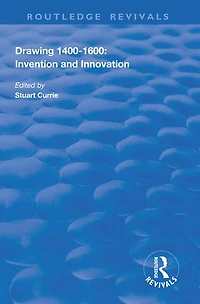 Drawing, 1400-1600: Invention And Innovation