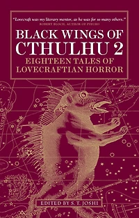 Black Wings of Cthulhu (Volume Six): Tales Lovecraftian Horror