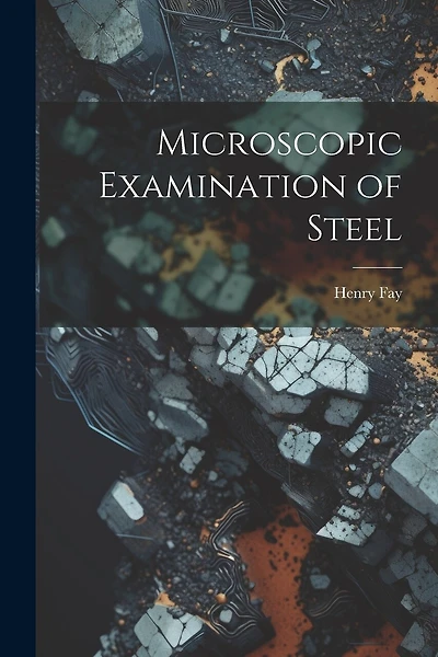 Microscopic Examination of Steel
