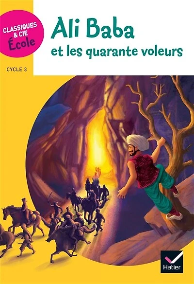 Ali Baba et les quarante voleurs: cycle 3