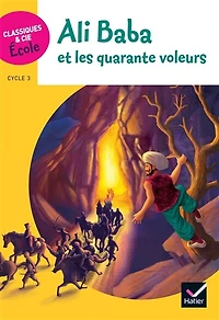 Ali Baba et les quarante voleurs: cycle 3