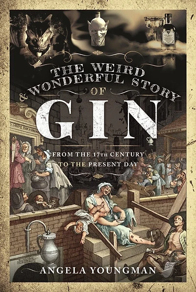 The Weird And Wonderful Story Of Gin: From 17th Century To Present Day